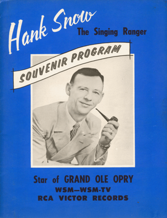 Hank Snow - The Singing Ranger - Souvenir Program